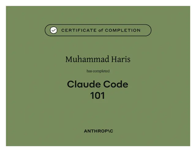 Claude Code 101 certificate — Anthropic — Muhammad Haris
